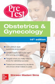 Download kindle books to computer for free Obstetrics And Gynecology PreTest Self-Assessment And Review, 14th Edition English version FB2 by Shireen Madani Sims 9781259585555