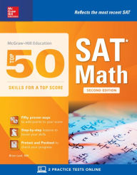 Title: McGraw-Hill's Top 50 Skills for a Top Score: SAT Math, Second Edition, Author: Brian Leaf