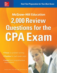 Title: McGraw-Hill Education 2,000 Review Questions for the CPA Exam, Author: Denise M. Stefano
