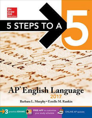 5 Steps to a 5: AP English Language 2017