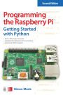 Programming the Raspberry Pi, Second Edition: Getting Started with Python