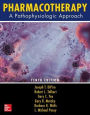 Pharmacotherapy: A Pathophysiologic Approach, Tenth Edition