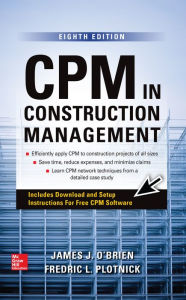 Title: CPM in Construction Management, Eighth Edition, Author: James J. O'Brien