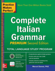 Practice Makes Perfect Complete Italian Grammar