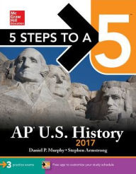 Title: 5 Steps to a 5 AP U.S. History 2017, Author: Daniel P. Murphy