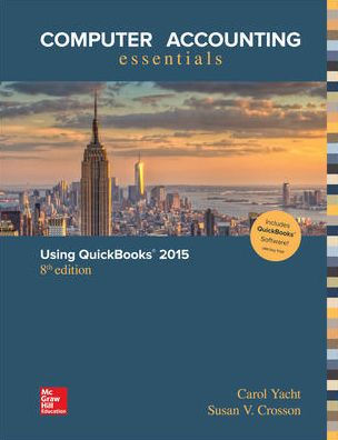 Computer Accounting Essentials Using QuickBooks 2015 QuickBooks Software / Edition 8