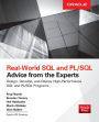 Real World SQL and PL/SQL: Advice from the Experts / Edition 1