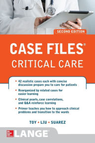 Title: Case Files Critical Care, Second Edition / Edition 2, Author: Terrence H. Liu