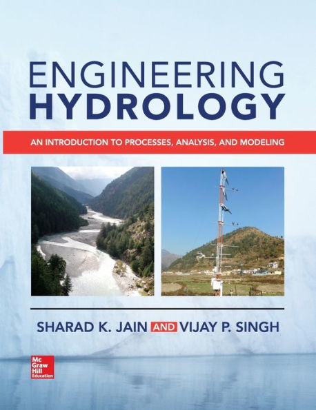 Engineering Hydrology: An Introduction to Processes, Analysis, and Modeling / Edition 1