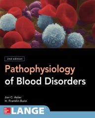 Title: Pathophysiology of Blood Disorders, Second Edition, Author: Howard Franklin Bunn