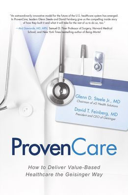 ProvenCare: How to Deliver Value-Based Healthcare the Geisinger Way