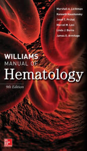 Title: Williams Manual of Hematology, Ninth Edition, Author: Marshall A. Lichtman