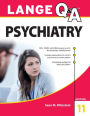 Lange Q&A Psychiatry, 11th Edition / Edition 11