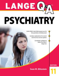 Title: Lange Q&A Psychiatry, 11th Edition, Author: Sean M. Blitzstein