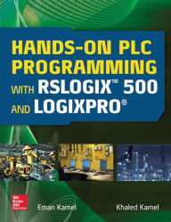 Title: Hands On PLC Programming with RSLogix 500 and LogixPro, Author: Eman Kamel