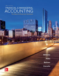 Title: Financial & Managerial Accounting / Edition 18, Author: Jan R. Williams