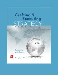 Title: Crafting & Executing Strategy: The Quest for Competitive Advantage: Concepts and Cases, Author: Arthur A. Thompson