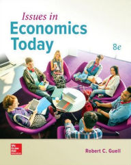 Title: Issues in Economics Today / Edition 8, Author: Robert Guell