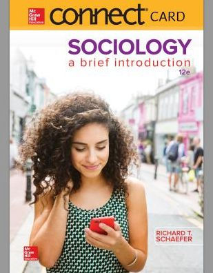 Connect Access Card for Schaefer Sociology a Brief Introduction / Edition 12