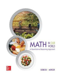 Title: LooseLeaf for Math in Our World: A Quantitative Reasoning Approach / Edition 1, Author: David Sobecki
