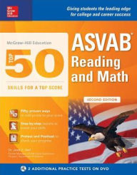 Title: McGraw-Hill Education Top 50 Skills For A Top Score: ASVAB Reading and Math, Second Edition, Author: Janet E. Wall