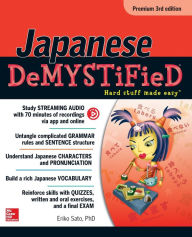 Title: Japanese Demystified, Premium 3rd Edition / Edition 3, Author: Eriko Sato