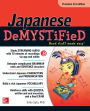 Japanese Demystified, Premium 3rd Edition / Edition 3