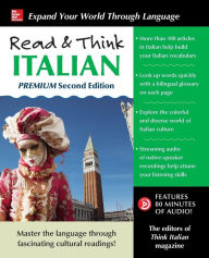 Title: Read & Think Italian, Premium Second Edition, Author: The Editors of Think Italian! Magazine