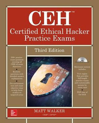 CEH Certified Ethical Hacker Practice Exams, Third Edition / Edition 3