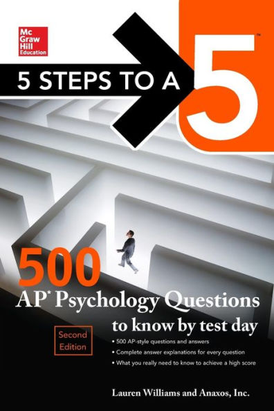 5 Steps to a 5: 500 AP Psychology Questions Know by Test Day, Second Edition