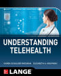 Understanding Telehealth / Edition 1