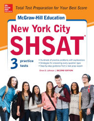 Title: McGraw-Hill Education New York City SHSAT, Second Edition, Author: Drew D. Johnson