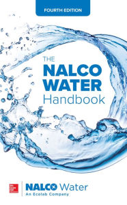 Title: The NALCO Water Handbook, Fourth Edition, Author: an Ecolab Company NALCO Water