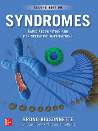 Title: Syndromes: Rapid Recognition and Perioperative Implications, 2nd edition, Author: Bruno Bissonnette