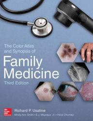 Title: The Color Atlas and Synopsis of Family Medicine, 3rd Edition / Edition 3, Author: Richard Usatine