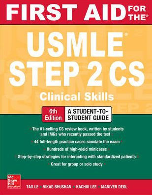 First Aid for the USMLE Step 2 CS, Sixth Edition / Edition 6