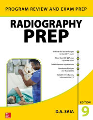 Title: Radiography PREP (Program Review and Exam Preparation), Ninth Edition, Author: D.A. Saia
