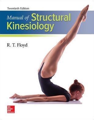 Manual of Structural Kinesiology / Edition 20