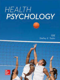 Title: Health Psychology / Edition 10, Author: Shelley E. Taylor Distinguished Professor