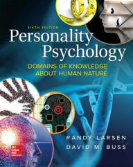 Title: Personality Psychology: Domains of Knowledge About Human Nature / Edition 6, Author: Randy J. Larsen