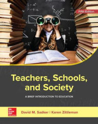 Title: Teachers, Schools, and Society: A Brief Introduction to Education / Edition 5, Author: Karen Zittleman