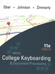 Title: GREGG COLLEGE KEYBOARDING & DOCUMENT PROCESSING (GDP11) MICROSOFT WORD 2016 MANUAL KIT 1: 1-60, Author: Arlene Zimmerly
