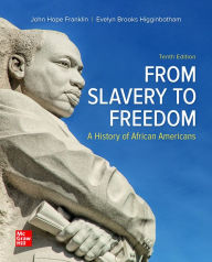 Download full books online Looseleaf for From Slavery to Freedom / Edition 10