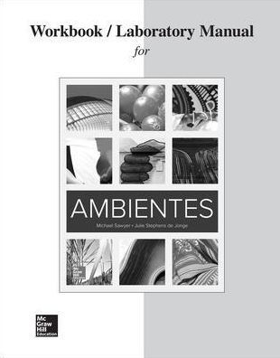 Workbook/Lab Manual for Ambientes / Edition 1