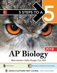 Title: 5 Steps to a 5: AP Biology 2018, Author: Mark Anestis