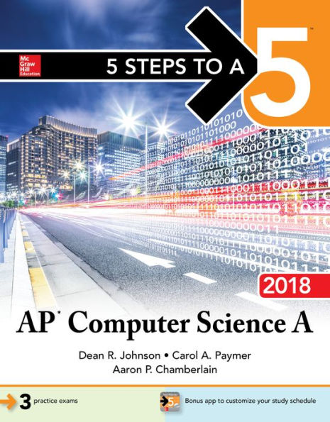 5 Steps to a 5: AP Computer Science A 2018