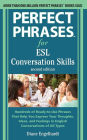 Perfect Phrases for ESL: Conversation Skills, Second Edition