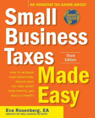 Title: Small Business Taxes Made Easy, Author: Eva Rosenberg EA