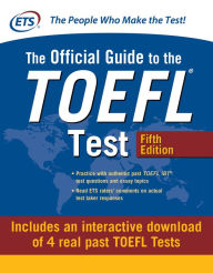 Title: Official Guide to the TOEFL Test with Downloadable Tests, Fifth Edition, Author: Educational Testing Service