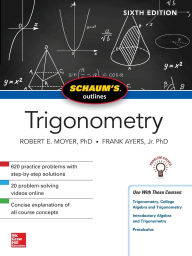 Title: Schaum's Outline of Trigonometry, Sixth Edition, Author: Frank Ayres
